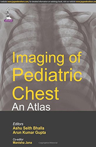 Imaging of Pediatric Chest - An Atlas