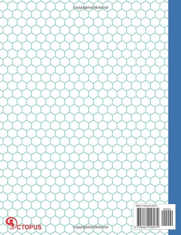 Organic Chemistry Hexagonal Graph Paper Notebook: 8.5 X 11 Blank Hex Ruled For Molecule Structure Diagram - 1/4 Inch Hexagon Grid Paper image 3