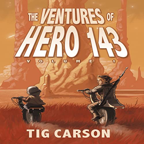 The Ventures of Hero 143, Volume 1 by Tig Carson episode artwork
