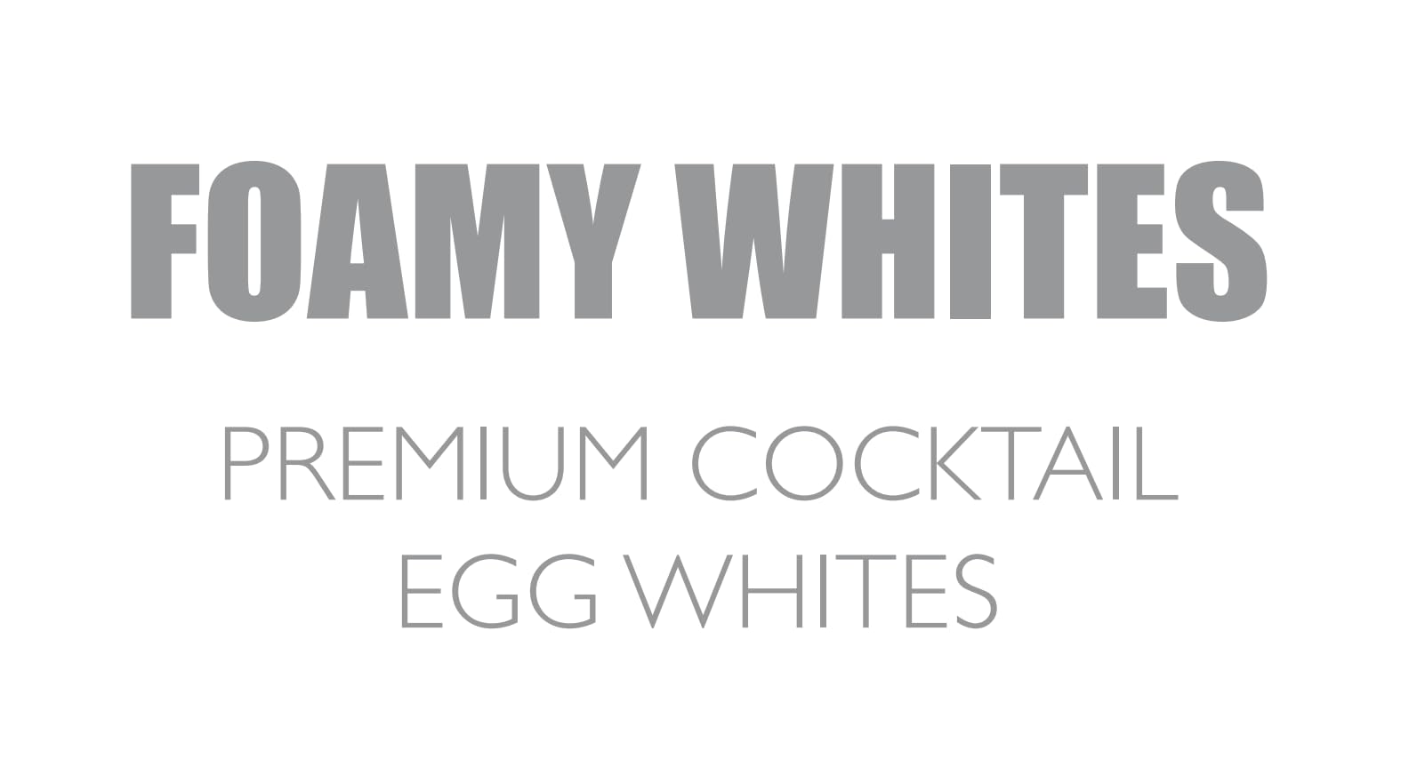 FOAMY WHITES - Premium Cocktail Egg Whites (1000g)