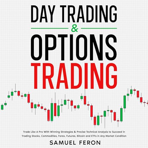 Day Trading &amp;amp; Options Trading by Samuel Feron episode artwork