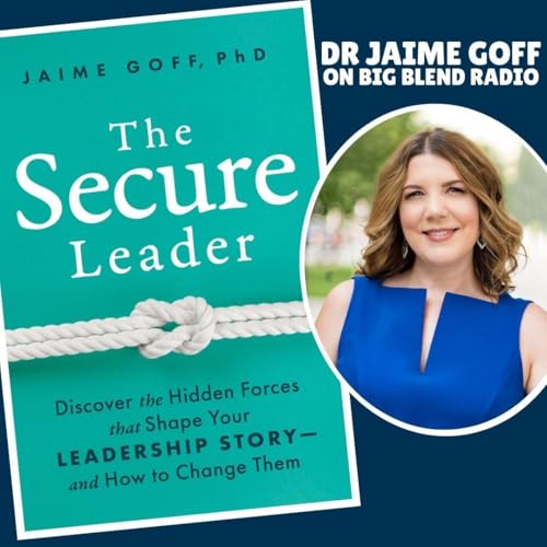 Page de couverture de Dr Jaime Goff - The Secure Leader