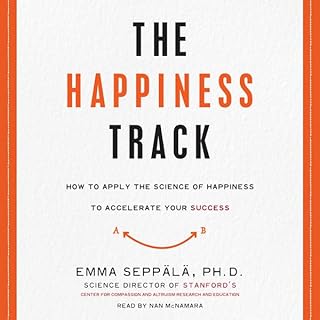 The Happiness Track Audiolibro Por Emma Seppala arte de portada