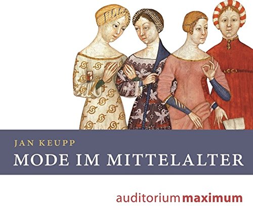 Mode im Mittelalter Mode im Mittelalter