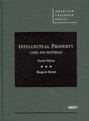 Compare Textbook Prices for Intellectual Property: Cases and Materials,  American Casebook 4th Edition ISBN 9780314208217 by Barrett, Margreth