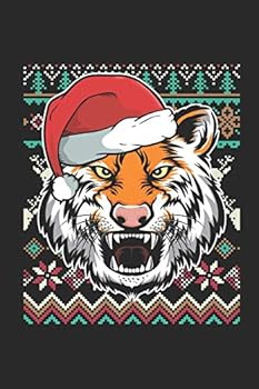Paperback Ugly Christmas Sweater - Tiger: Blank Lined Notebook – Journal for Ugly Christmas Gift And New Year Gift Idea Book