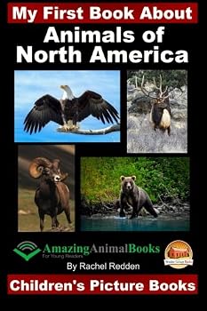 Paperback My First Book About Animals of North America Book