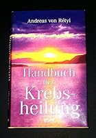 Handbuch der Krebsheilung 393851616X Book Cover