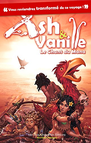 Télécharger Le Chant du Mana: Ash & Vanille - Tome 2 Livre eBook France