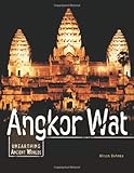 Angkor Wat (Unearthing Ancient Worlds)