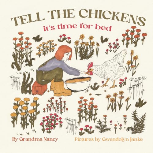 Image of Tell The Chickens: it's time for bed