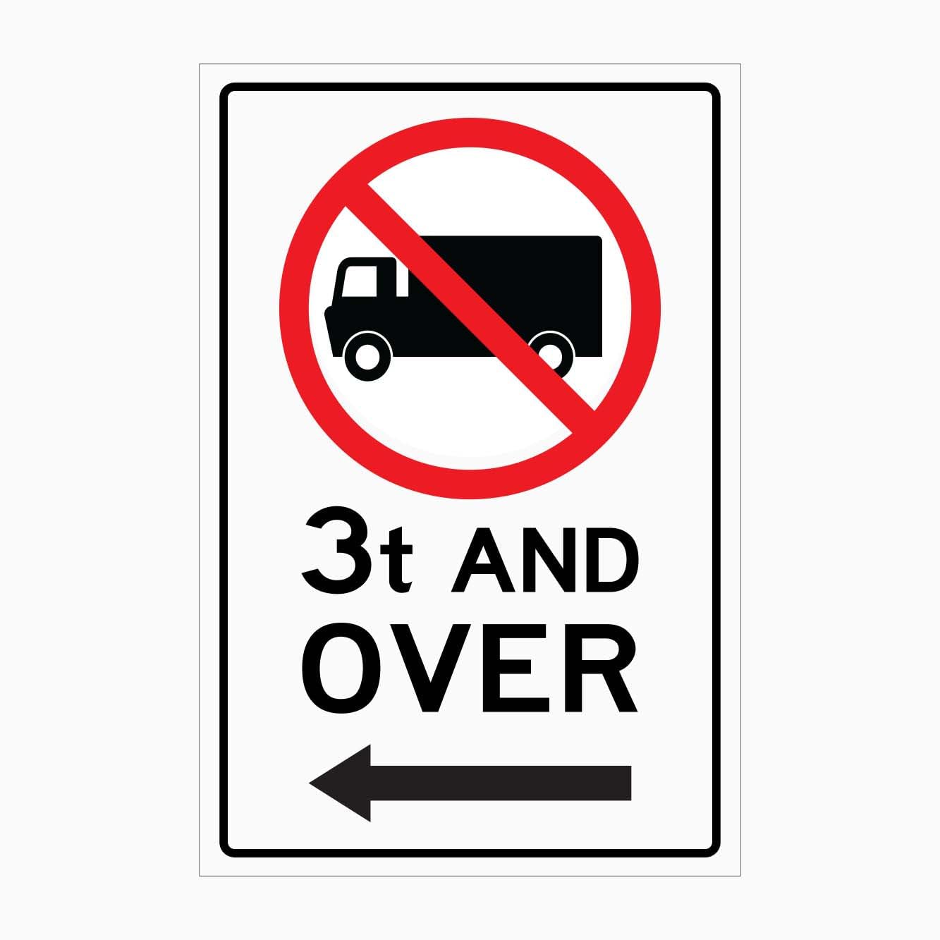 NO TRUCK 3T AND OVER Sign LEFT ARROW Traffic Metal Tin Sign 8 x 12 inch for Industrial & Commercial Series