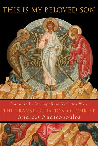 This is My Beloved Son: The Transfiguration of Christ (English Edition)