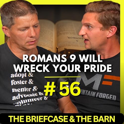Page de couverture de Romans 9, Raw Milk, & The Cost of Avoiding Conflict | The Briefcase & The Barn - Ep 56