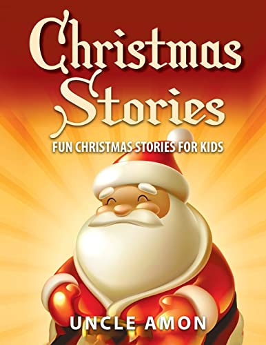 Christmas Stories: Fun Christmas Stories for Kids 1519190425 Book Cover