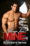 Always Been Mine: The Moreno Brothers #2