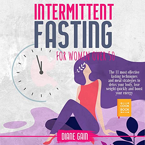 Intermittent fasting for women over 50 by Diane Gain episode artwork