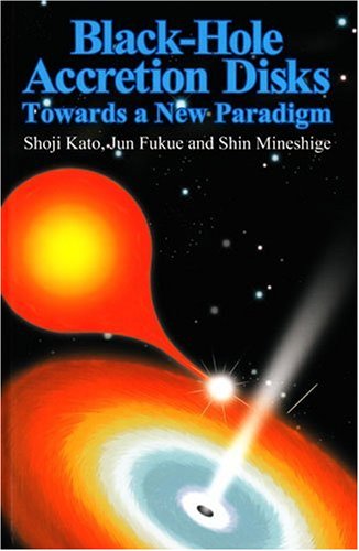 Black‐Hole Accretion Disks:Towards a New Paradigm