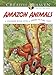 Creative Haven Amazon Animals: A Coloring Book with a Hidden Picture Twist (Adult Coloring)