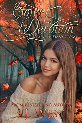 Sweet Devotion: Mae and Tristan's Story (A Watcher Novel) (Alternate Earth Series)