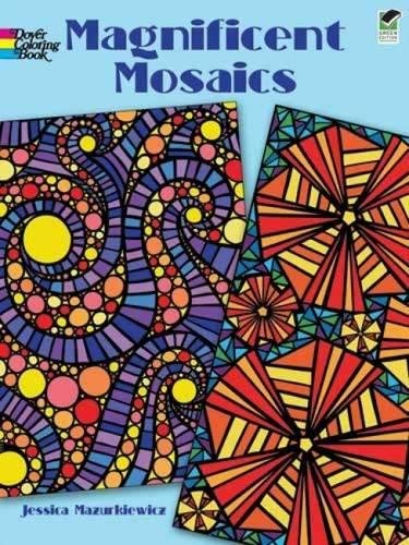 (MAGNIFICENT MOSAICS COLORING BOOK (GREEN))Magnificent Mosaics Coloring Book (Green) BY Mazurkiewicz, Jessica[Author]Paperback