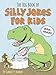 The Big Book of Silly Jokes for Kids