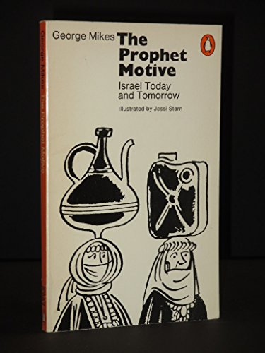 The Prophet Motive: Israel Today And Tomorrow 0140033556 Book Cover