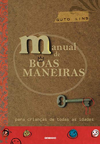 Manual de boas maneiras: Para crianças de todas as idades