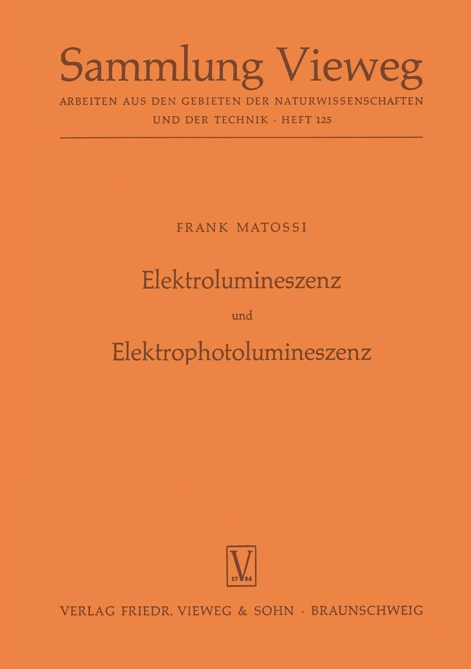 Elektrolumineszenz und Elektrophotolumineszenz