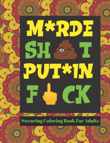 Pardon My French: 20 French Swear Words , Mandala Coloring