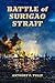 Battle of Surigao Strait (Twentieth-Century Battles)