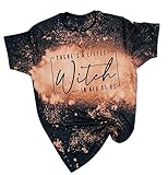 Halloween Witch Shirt Women Theres A Little Witch in All of Us Shirts Practical Magic Witch Bleached Tshirt