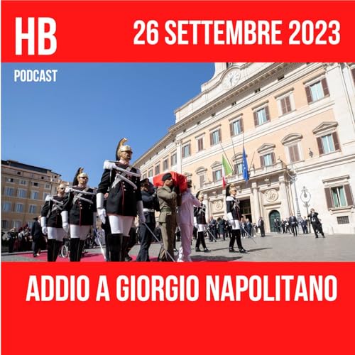 Addio a Giorgio Napolitano Podcast Por  arte de portada