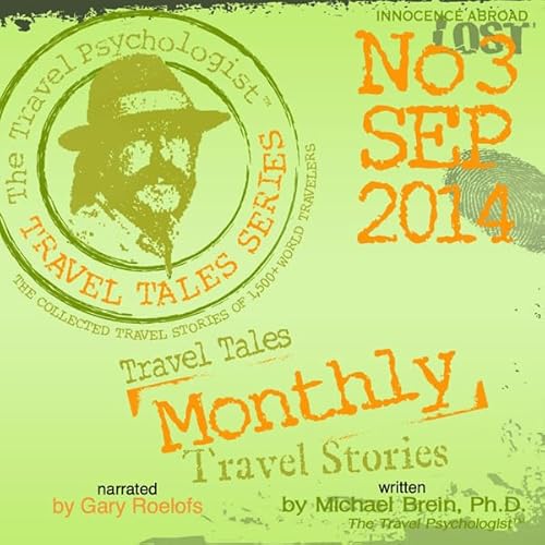 Travel Tales Monthly: No. 3 Sep 2014 Audiolivro Por Michael Brein capa