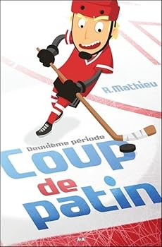 Paperback Coup de patin (Deuxième période) [French] Book