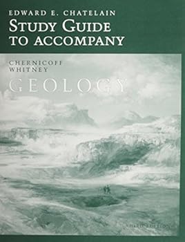 Paperback Study Guide: Used with ...Chernicoff-Essentials of Geology; Chernicoff-Geology: An Introduction to Physical Geology Book