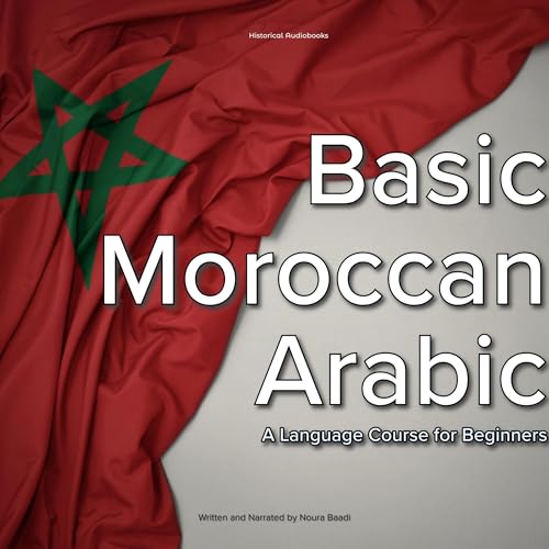 Basic Moroccan Arabic by Noura Baadi episode artwork
