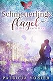  Schmetterlingsflügel: Liebe nach Plan?