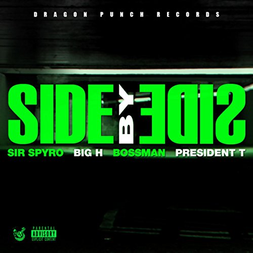 Sir Spyro feat. Big H, Bossman Birdie & President T