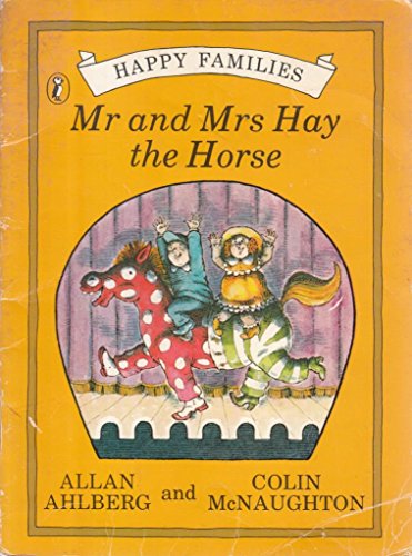 Mr and Mrs Hay the Horse [Happy Families Series]