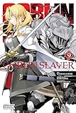 Goblin Slayer, Vol. 9 (manga) (Volume 9) (Goblin Slayer (manga), 9)