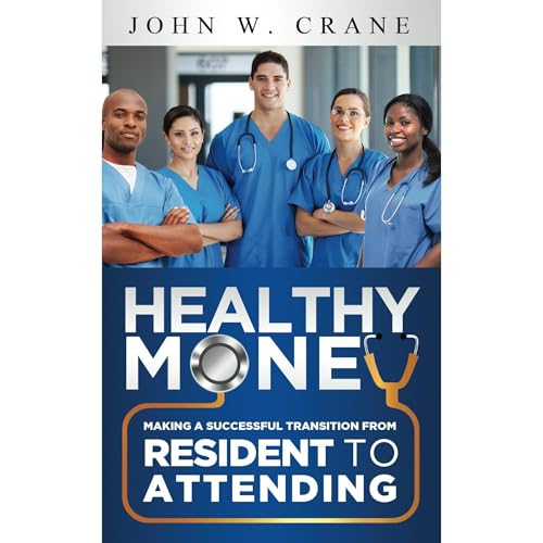 Healthy Money by John W Crane Healthy Money by John W Crane