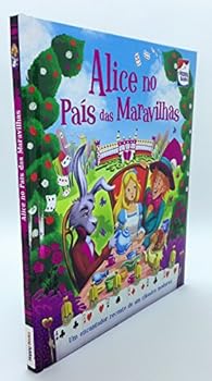 Hardcover Alice no Pais das Maravilhas (Em Portugues do Brasil) [Portuguese] Book