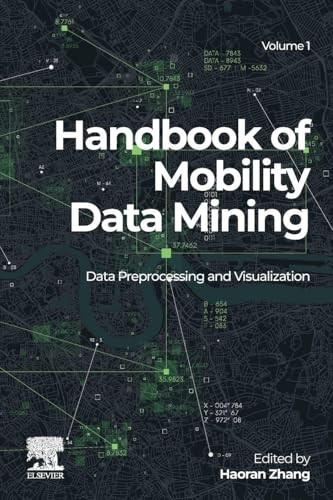 Data Preprocessing and Visualization (Handbook of Mobility Data Mining, 1) view 2