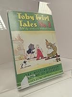 Toby Twirl Tales No. 1. The Weeping Dragon + The Imp of Mischief B000KEC4OQ Book Cover