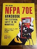 NFPA 70E: Handbook for Electrical Safety in the Workplace
