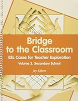 Bridge to the Classroom: Secondary School 1931185204 Book Cover