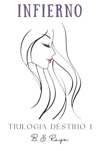 INFIERNO (TRILOGÍA DESTINO)