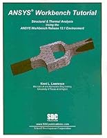 ANSYS Workbench Tutorial Release 12.1 1585035807 Book Cover