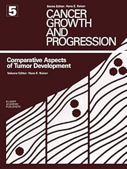 Hardcover Comparative Aspects of Tumor Development (Cancer Growth and Progression) Book